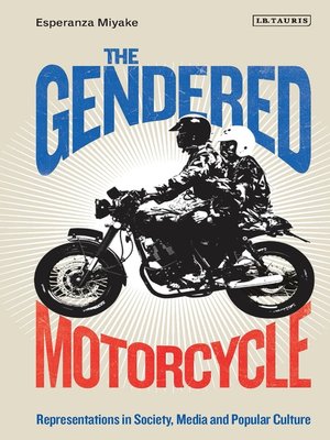 cover image of The Gendered Motorcycle